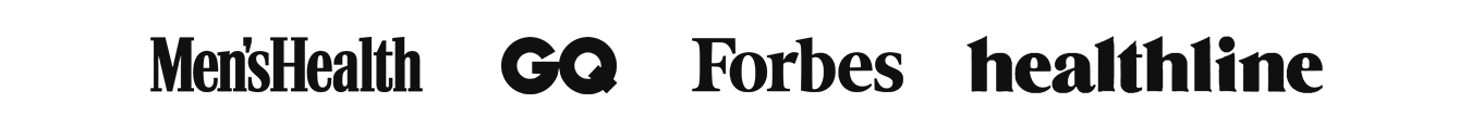 Featured in Men's Health, GQ, Forbes, Healthline